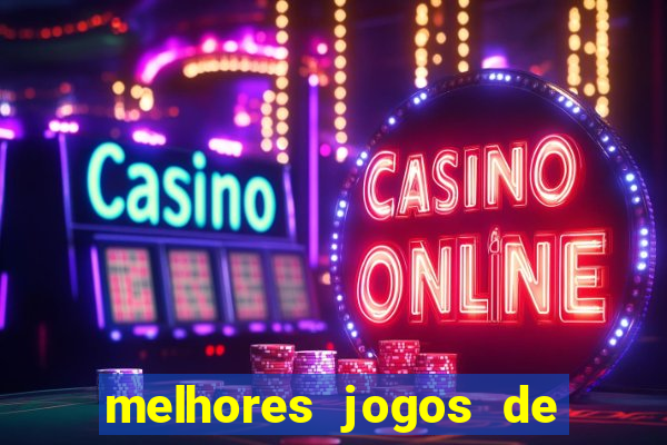 melhores jogos de ganhar dinheiro de verdade